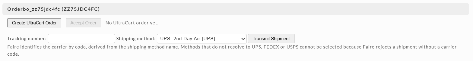 A selected order with the Create UltraCart Order, Accept Order, and Transmit Shipment controls
