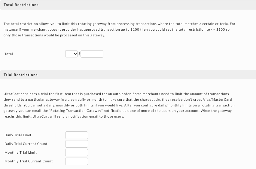 The Total Restrictions section with its comparison dropdown and amount, and the Trial Restrictions section with the daily and monthly trial limit and count fields.