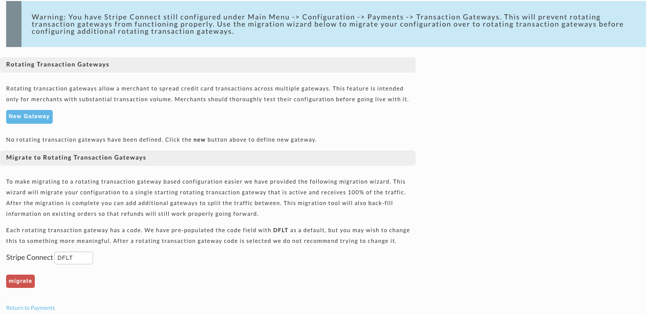 The Rotating Transaction Gateways screen with the warning about an existing single gateway, an empty gateway list with the New Gateway button, and the Migrate to Rotating Transaction Gateways section with a code field set to DFLT and a migrate button.