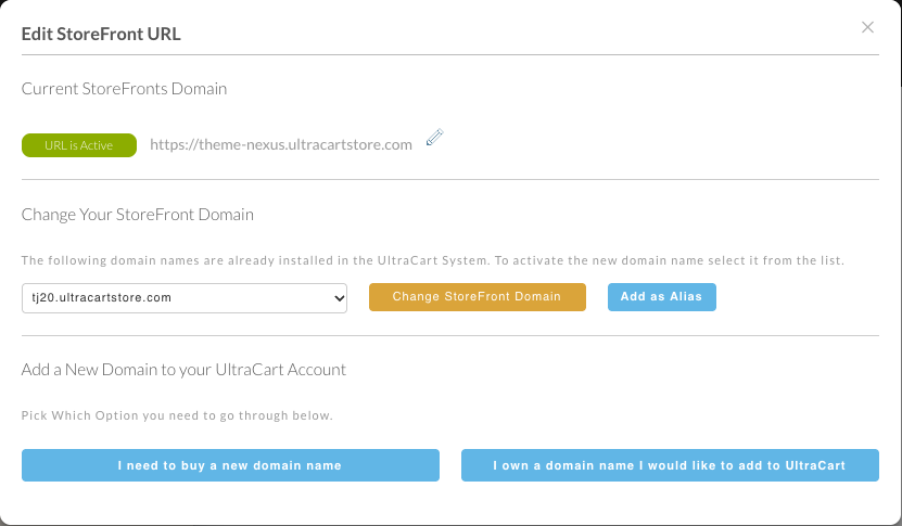The Edit StoreFront URL dialog, with the current domain marked URL is Active, a list of domains already installed with Change StoreFront Domain and Add as Alias buttons, and buttons to buy a new domain or add one you own.
