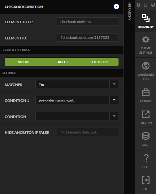 The Checkout Condition element's settings panel with Matches set to Yes and Condition 1 set to "pre-order item in cart".